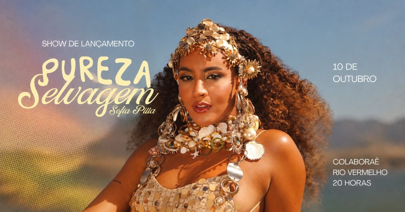 Sofia Pitta estreia show Pureza Selvagem no Rio Vermelho